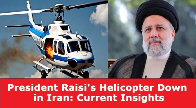 President Raisi's Helicopter Down in Iran: Current Insights