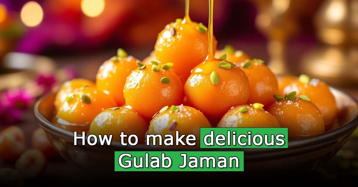 Pakistani Delicious Gulab Jaman Recipe